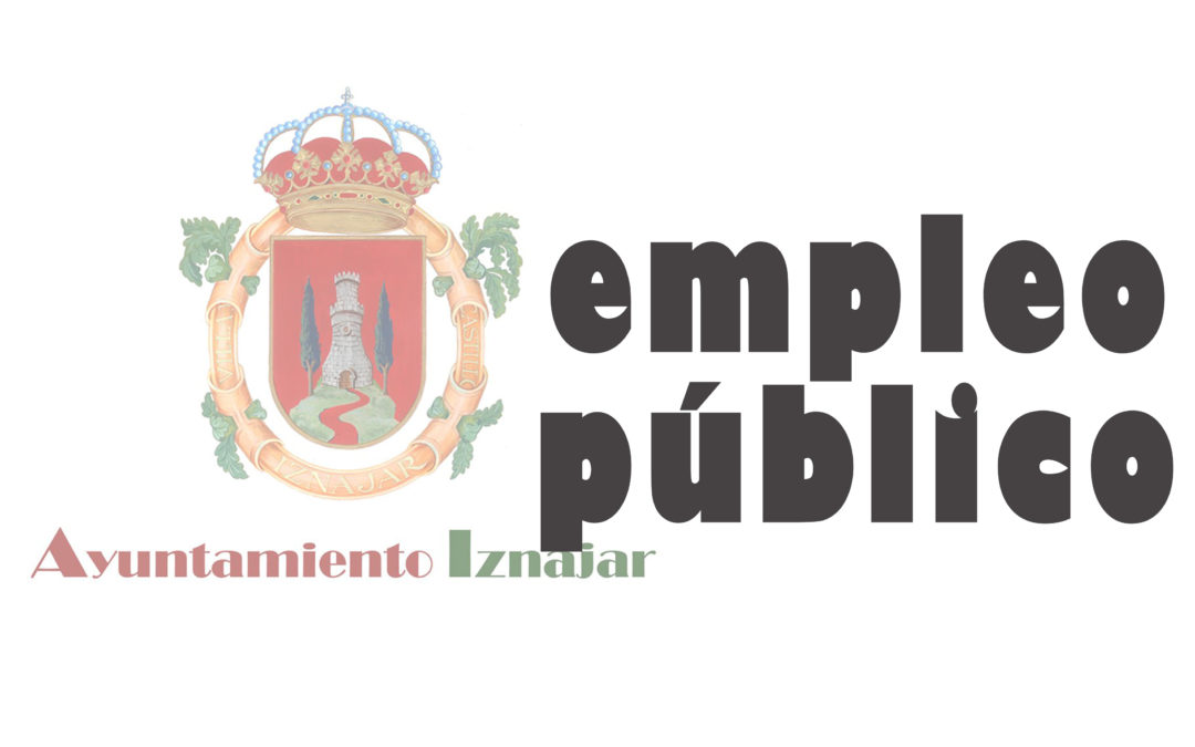 Empleo Público Temporal en el Ayuntamiento de Iznájar 1