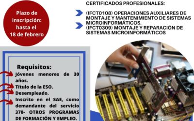 Talleres de Empleo de Operaciones auxiliares de montaje y mantenimiento de sistemas microinformáticos, y Montaje y reparación de sistemas microinformáticos