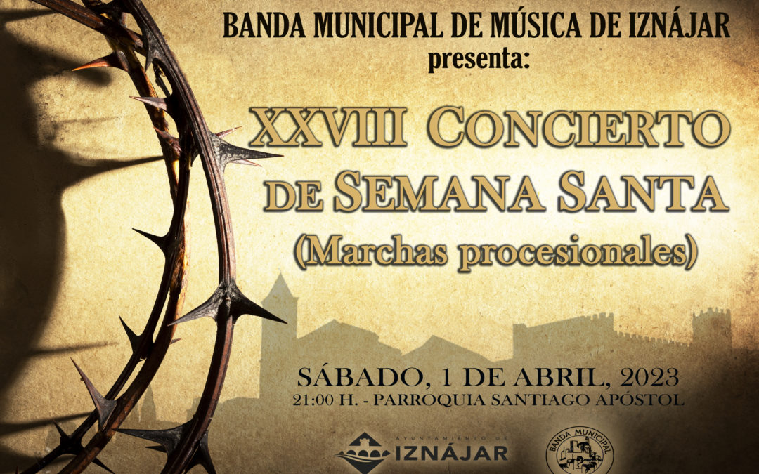 XXVIII Concierto de marchas procesionales. Banda de Música. 1 de abril