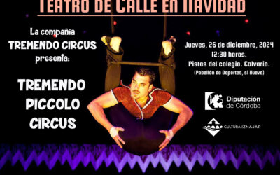 Teatro de calle: «Tremendo Piccolo» – 26/12/2024